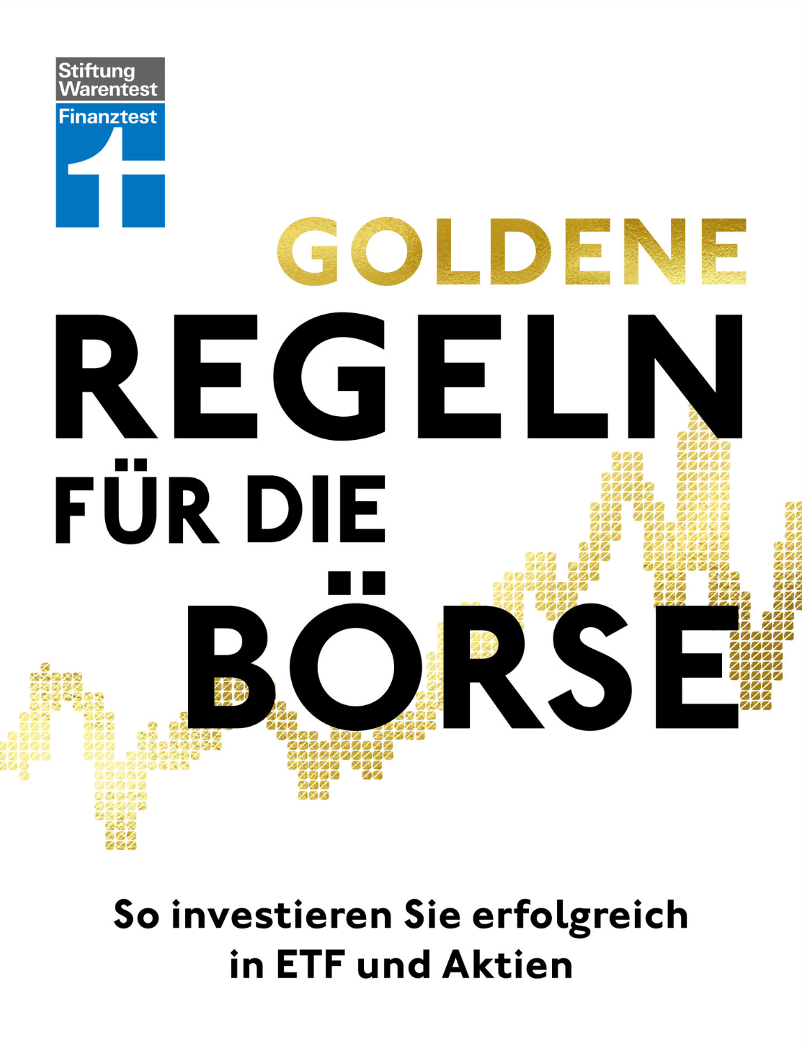 finanztest-goldene-regeln-fuer-die-boerse.png (191 KB)